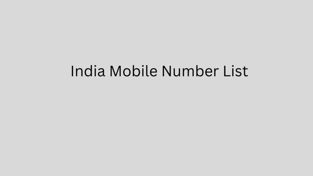 India Mobile Number List